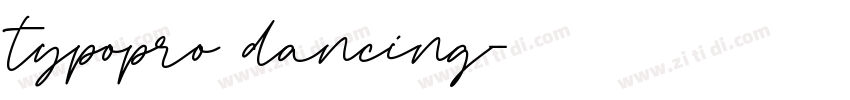 typopro dancing字体转换